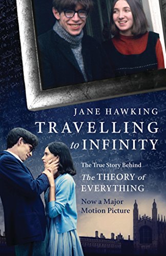 Travelling to Infinity: The True Story Behind the Theory of Everything von Bloomsbury